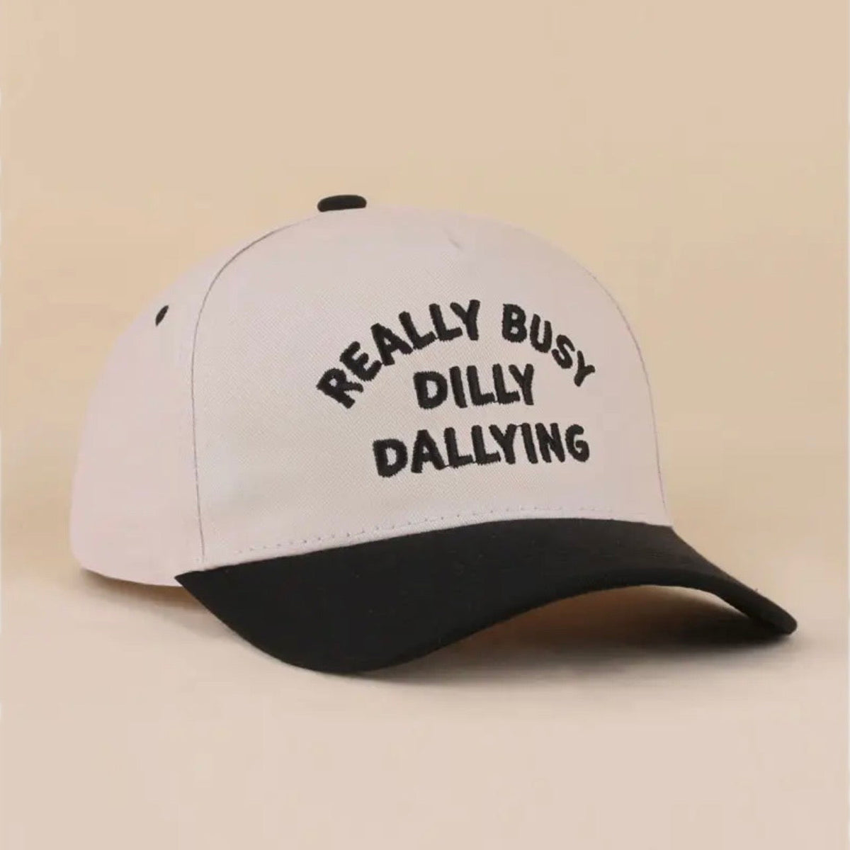 DILLY DALLYING HAT